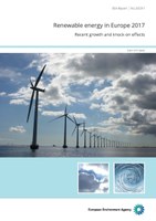 Renewable energy in Europe 2017: recent growth and knock-on effects 