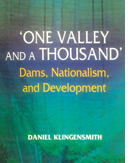 Book  One Valley and A Thousand  Dams, Nationalism and Development  