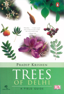 Review of `Trees of Delhi`, a book by Pradip Krishen