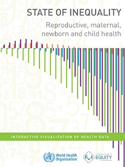 State of inequality: reproductive, maternal, newborn and child health