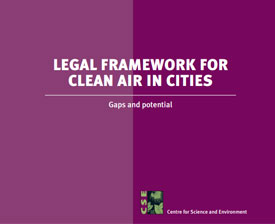 Legal framework for clean air in cities: gaps and potential 