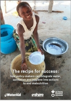 The recipe for success: how policy-makers can integrate water, sanitation and hygiene into actions to end malnutrition